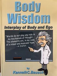Body Wisdom: Interplay of Body and Ego