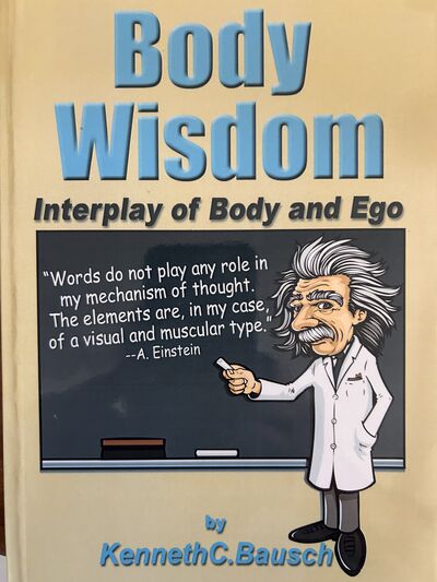 Body Wisdom: Interplay of Body and Ego - ISSS Wiki