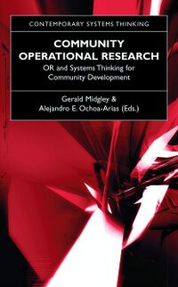 Community Operational Research OR and Systems Thinking for Community Development